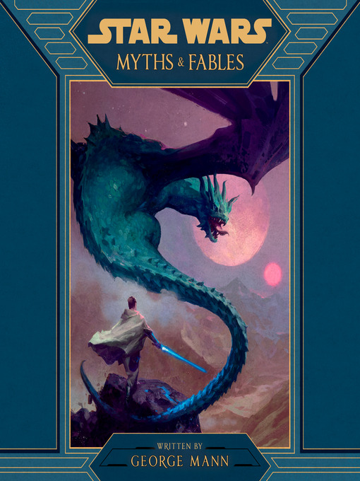 Title details for Star Wars Myths & Fables by George Mann - Wait list